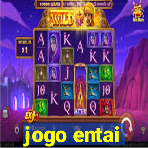 jogo entai